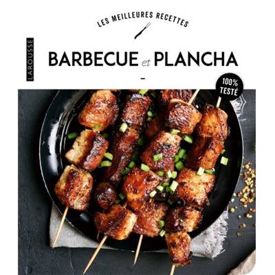 Barbecue & Plancha - Les Meilleures Recettes