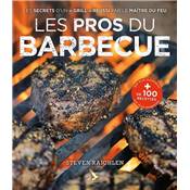 Les Pros du Barbecue de Steven Raichlen