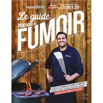 Le Guide Pratique du Fumoir de Rafa